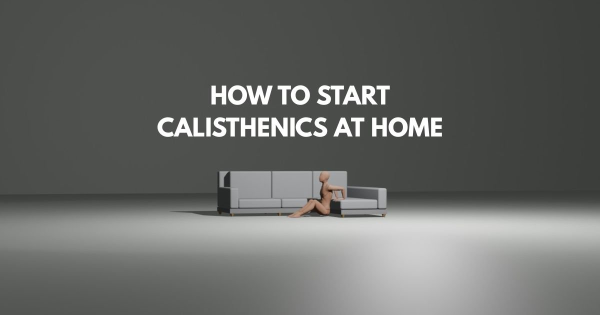 how to start calisthenics at home