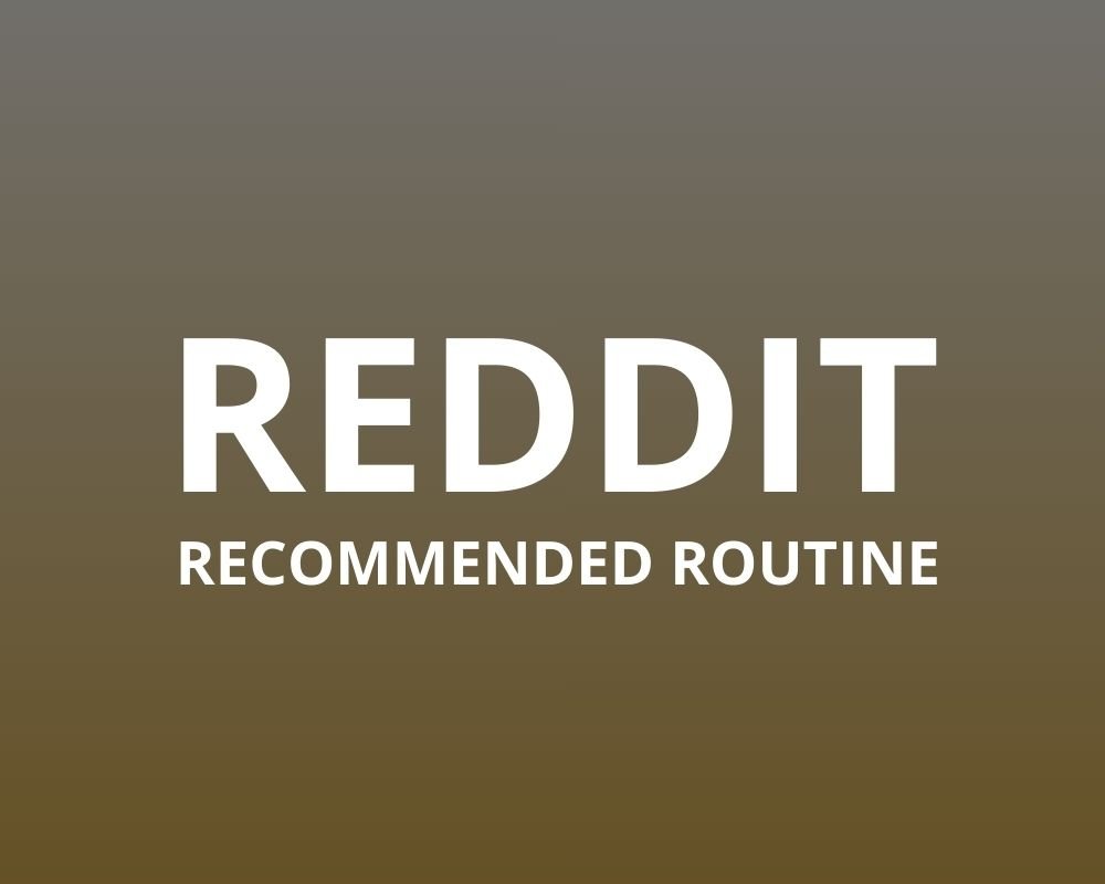 redditrecommendedroutine