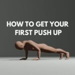 how to get your first push up
