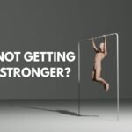 not getting stronger working out