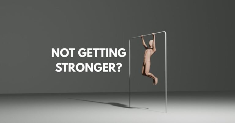 not getting stronger working out