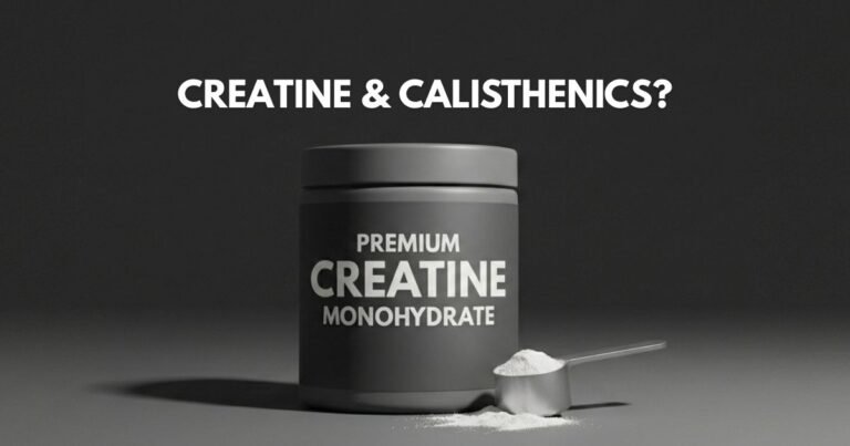 creatine and calisthenics guide on how does creatine affect calisthenics athletes